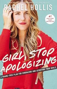 Girl, Stop Apologizing book cover