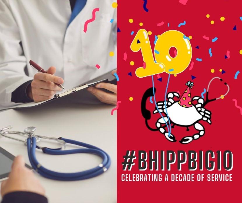 BHIPP Celebrates 10 years. 1 decade of service
