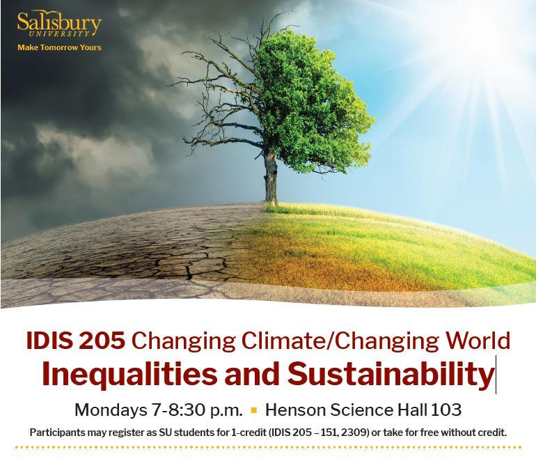 IDIS 205 Changing Climate/Changing World Inequalities and Sustainability 