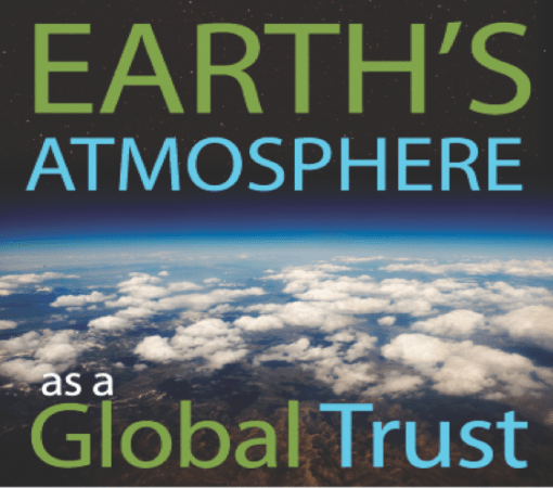 The Earth's Atmosphere As A Global Trust: Establishing Proportionate State Responsibility To Maintain, Restore And Sustain The Global Atmosphere Cover