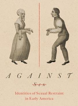 Against-Sex-Identities-Sexual-Restraint-in-Early-America.jpg