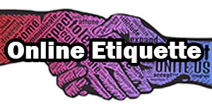 Online Etiquette