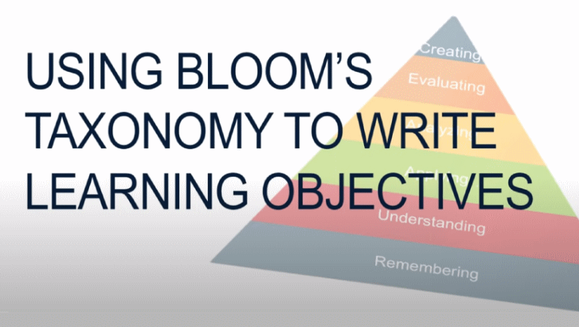 How to Write Learning Objectives Using Bloom's Taxonomy