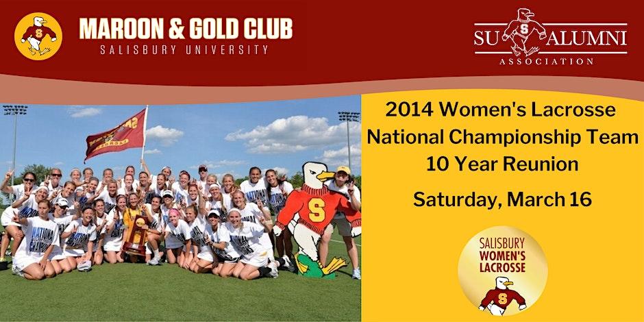 Womens Lacrosse 2014 National Championship Reunion