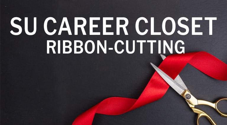 SU CAREER CLOSET RIBBON-CUTTING  CEREMONY