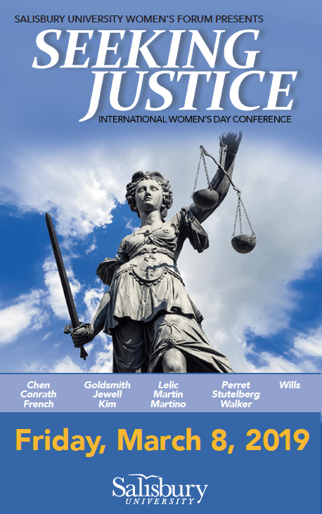 Salisbury University Women's Forum Presents - Seeking Justice, Friday, March 8, 2019